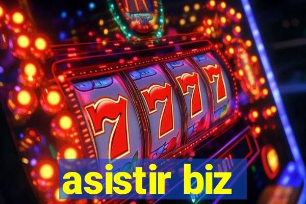 asistir biz